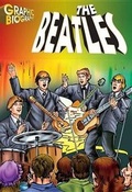Cover: The Beatles Graphic Biography - Saddleback Educational Publishing, Inc.