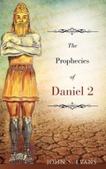 Cover: The Prophecies of Daniel 2 - Xulon Press