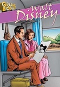 Cover: Walt Disney Graphic Biography - Saddleback Educational Publishing, Inc.