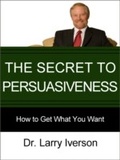 Cover: Secret to Persuasiveness - AudioInk Publishing