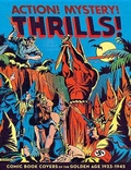 Cover: Action! Mystery! Thrills! - Fantagraphics