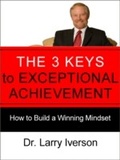 Cover: The 3 Keys to Exceptional Achievement - AudioInk Publishing