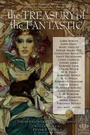 Cover: The Treasury of Fantastic - Tachyon Publications