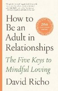Enlarge image Cover: How to Be an Adult in Relationships - Shambhala Publications Inc