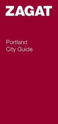 Enlarge image Cover: Portland City Guide - Zagat Survey