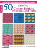 Cover: 50 Fabulous Crochet Bobbles, Popcorns, and Puffs - Leisure Arts Inc