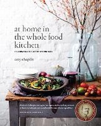 Enlarge image Cover: At Home in the Whole Food Kitchen - Roost Books