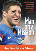 Cover: Man on a Mission: The Tim Tebow Story - Zonderkidz