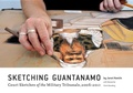 Cover: Sketching Guantanamo - Fantagraphics