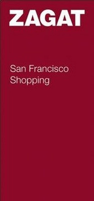 Abbildung von: San Francisco Shopping - Zagat Survey