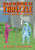 Cover: Tales Designed to Thrizzle Vol. 1 - Fantagraphics