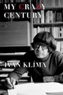 Cover: My Crazy Century - Grove Press / Atlantic Monthly Press