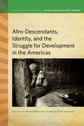 Cover: Afrodescendants, Identity, and the Struggle for Development in the Americas - Michigan State University Press