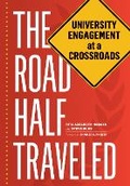 Cover: The Road Half Traveled - Michigan State University Press