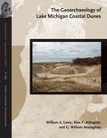 Cover: The Geoarchaeology of Lake Michigan Coastal Dunes - Michigan State University Press
