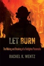 Cover: Let Burn - Michigan State University Press