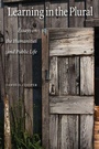 Cover: Learning in the Plural - Michigan State University Press