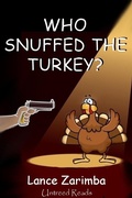 Cover: Who Snuffed the Turkey? - Untreed Reads