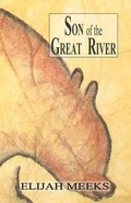 Cover: Son of the Great River - Booklocker Inc.,US