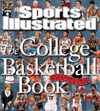 Abbildung von: Sports Illustrated The College Basketball Book - Sports Illustrated