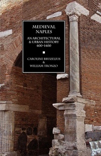 Enlarge image Cover: Medieval Naples - Italica Press