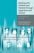 Cover: Working with Children and Parents through Separation and Divorce - Red Globe Press
