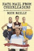 Bild: Sports Illustrated: Hate Mail from Cheerleaders and Other Adventures from the Life of Rick Reilly - Sports Illustrated