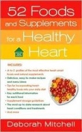 Cover: 52 Foods and Supplements for a Healthy Heart - St Martin's Press
