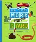 Cover: How Things Work in the Yard - Blue Apple Books