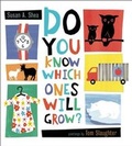 Cover: Do You Know Which Ones to Grow - Blue Apple Books