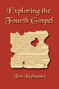 Abbildung von: Exploring the Fourth Gospel - America Star Books