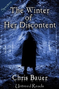 Enlarge image Cover: Winter of Her Discontent - Spectres