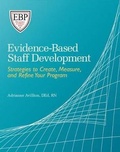 Cover: Evidence-Based Staff Development - Hcpro, a Division of Simplify Compliance