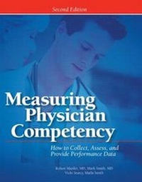 Enlarge image Cover: Measuring Physician Competency - Hcpro Inc.