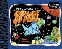 Enlarge image Cover: Dinosaurs in Space - Blue Apple Books