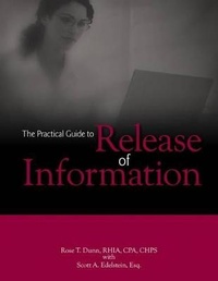 Abbildung von: The Practical Guide to Release of Information - Hcpro, a Division of Simplify Compliance