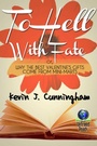 Cover: To Hell with Fate - Simon + Schuster LLC