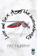 Cover: Love and Sex Among the Invertebrates - Simon + Schuster LLC