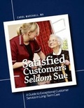 Cover: Satisfied Customers Seldom Sue - Hcpro Inc.
