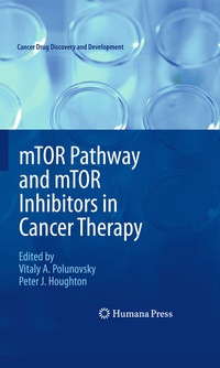 Abbildung von: mTOR Pathway and mTOR Inhibitors in Cancer Therapy - Humana Press Inc.