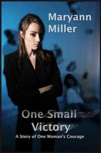 Enlarge image Cover: One Small Victory - Maryann Miller