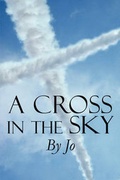Cover: A Cross in the Sky - America Star Books