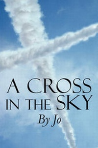 Enlarge image Cover: A Cross in the Sky - America Star Books
