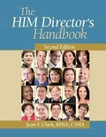 Cover: The Him Director's Handbook, Second Edition - Hcpro, a Division of Simplify Compliance