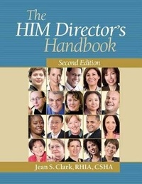 Abbildung von: The Him Director's Handbook, Second Edition - Hcpro, a Division of Simplify Compliance