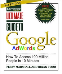 Enlarge image Cover: Ultimate Guide to Google Ad Words: How To Access 100 Million People in 10 Minutes - Entrepreneur Press
