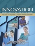 Cover: Innovation in Nursing Staff Development - Hcpro, a Division of Simplify Compliance