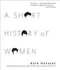 Cover: A Short History of Women - HighBridge Audio