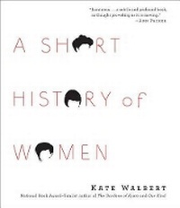 Enlarge image Cover: A Short History of Women - HighBridge Audio