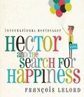 Cover: Hector and the Search for Happiness - HighBridge Audio